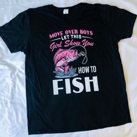 Brand New Let This Girl Show You How To Fish Size XL Gildan 100% Cotton No Tag F - Picture 1 of 7